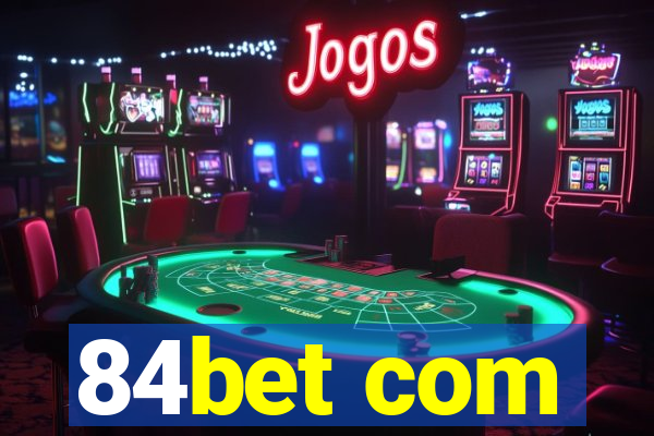 84bet com